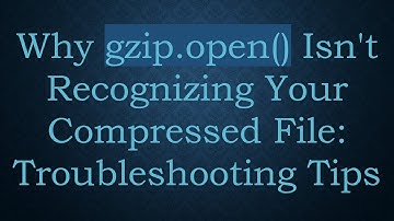 Why gzip.open() Isn