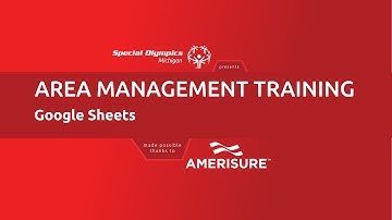 SOMI Area Management Training - Session 10: Google Sheets