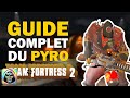 Tf2 fr comment jouer le pyro  guide pyro 2023