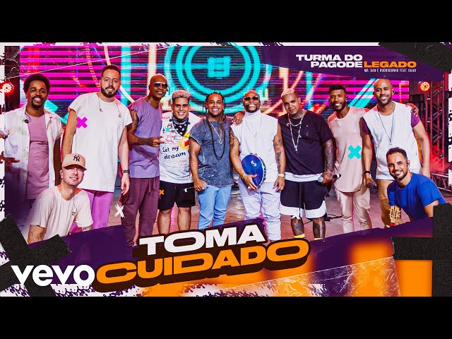 Turma do Pagode - Toma Cuidado