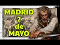 MADRID, 2 de MAYO de 1808