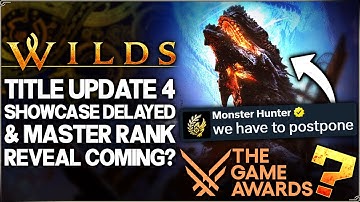 Monster Hunter Wilds - Title Update 4 Showcase Delayed & Master Rank Reveal at TGA? (Discussion)