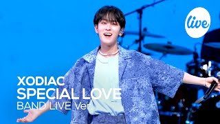 [4K] XODIAC - “SPECIAL LOVE” Band LIVE Concert [it's Live] шоу живой музыки