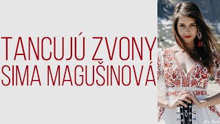 Tancujú zvony - Sima Magušinová /Text/