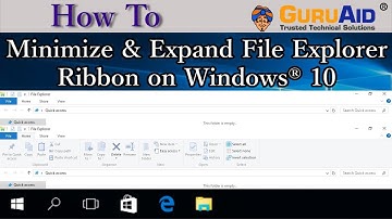 How to Minimize & Expand File Explorer Ribbon on Windows® 10 - GuruAid