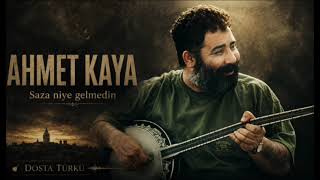 Ahmet Kaya - Saza Niye Gelmedin Dosta Türkü Ürkü