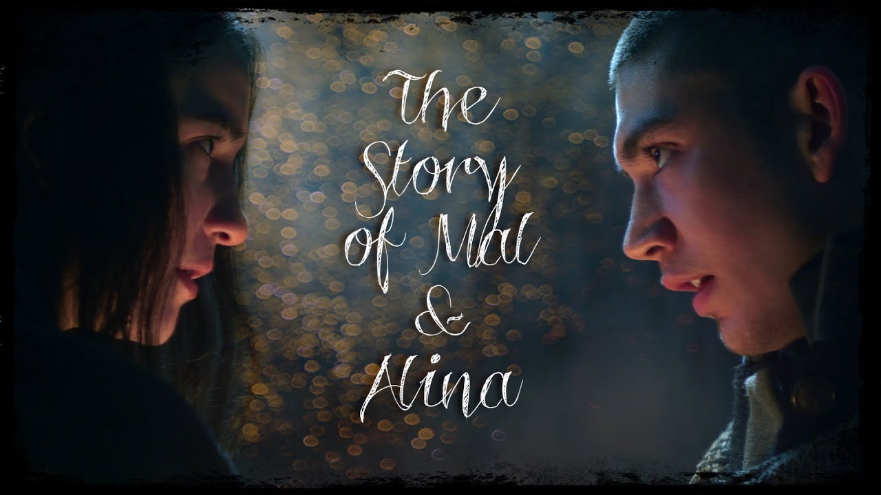 The Story of Mal and Alina YouTube