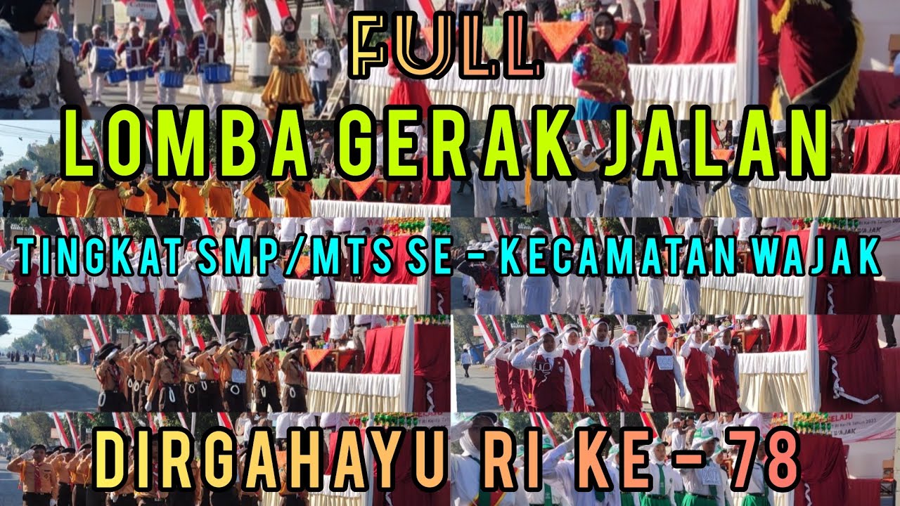 FULL!!!LOMBA GERAK JALAN TINGKAT SMP/MTS SE-KECAMATAN WAJAK 2023