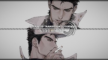 ADVANCED TRANSITION TUTORIAL IN「Alight Motion 」
