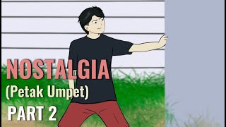 NOSTALGIA PART 2 (Petak Umpet) - Animasi Sekolah