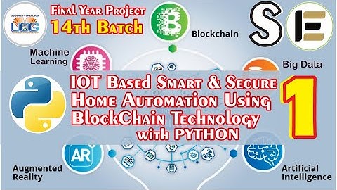 IOT Based Smart Home Automation Using Blockchain Technology With Python