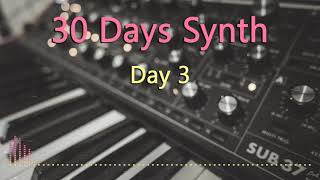 30 Days Synth — Day 3