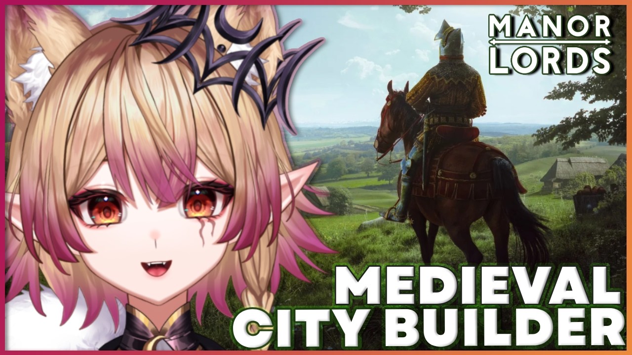 Building My Kingdom and YOU are my serf 🫵  [ Manor Lords / Vylett Moonheart / 