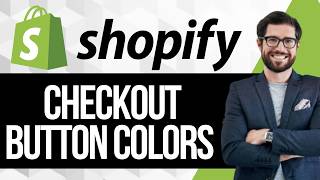 How to Change Button Colors in Shopify Checkout Page
