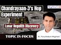 Chandrayaan-3 ‘Hop’ Experiment and Lunar Regolith Findings | GS l &amp; lll | UPSC