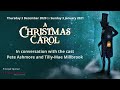In conversation with the cast of A Christmas Carol