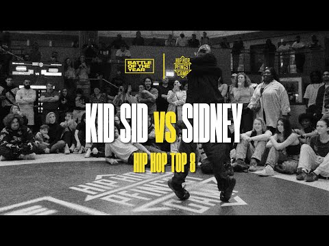 Kid Sid vs Sidney | Hip Hop Top 8 | BOTY CE X HHPC 2023