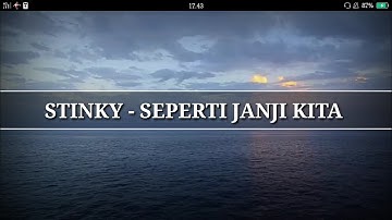 Thumbnail of Stinky - Seperti janji kita (Lyrics)