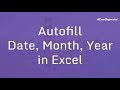 Autofill Date, Month, Year in Excel | Excel in Hindi