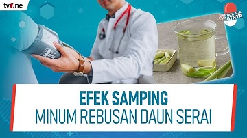 Inilah Efek Samping Ramuan Daun Serai Bagi Hipertensi | Ternyata Ada Obatnya
