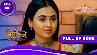 Naagin 6 (Bengali) | নাগিন 6 | Episode 181 | 22 April 2023