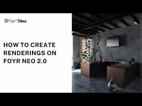 How to create renderings on Foyr Neo 2.0