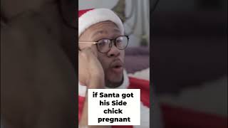 Santa Got CAUGHT With a Side Chick 💀 #comedy #shorts #christmas Santa Got CAUGHT With a Side Chick 💀 #comedy #shorts #christmas