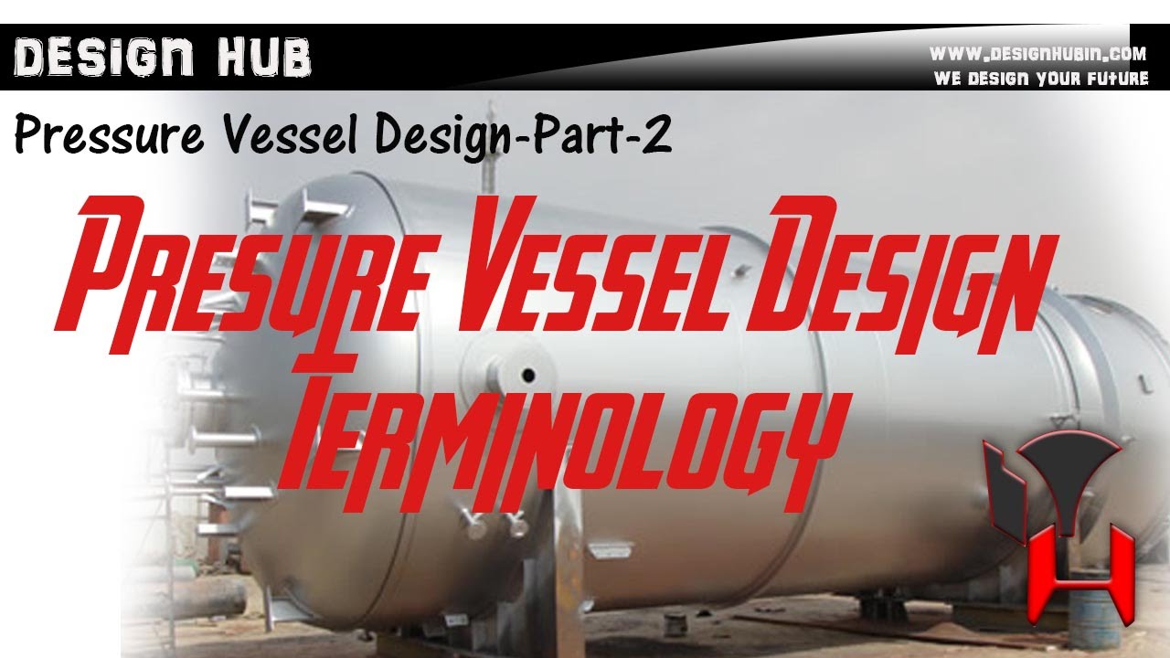 Pressure Vessel Types