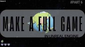 Unreal Engine 5 Game Tutorial #6 – Adding Saving To The Game