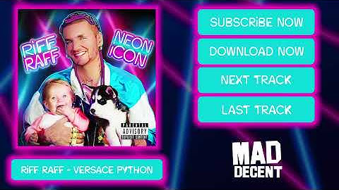 RiFF RAFF - VERSACE PYTHON [Official Full Stream]