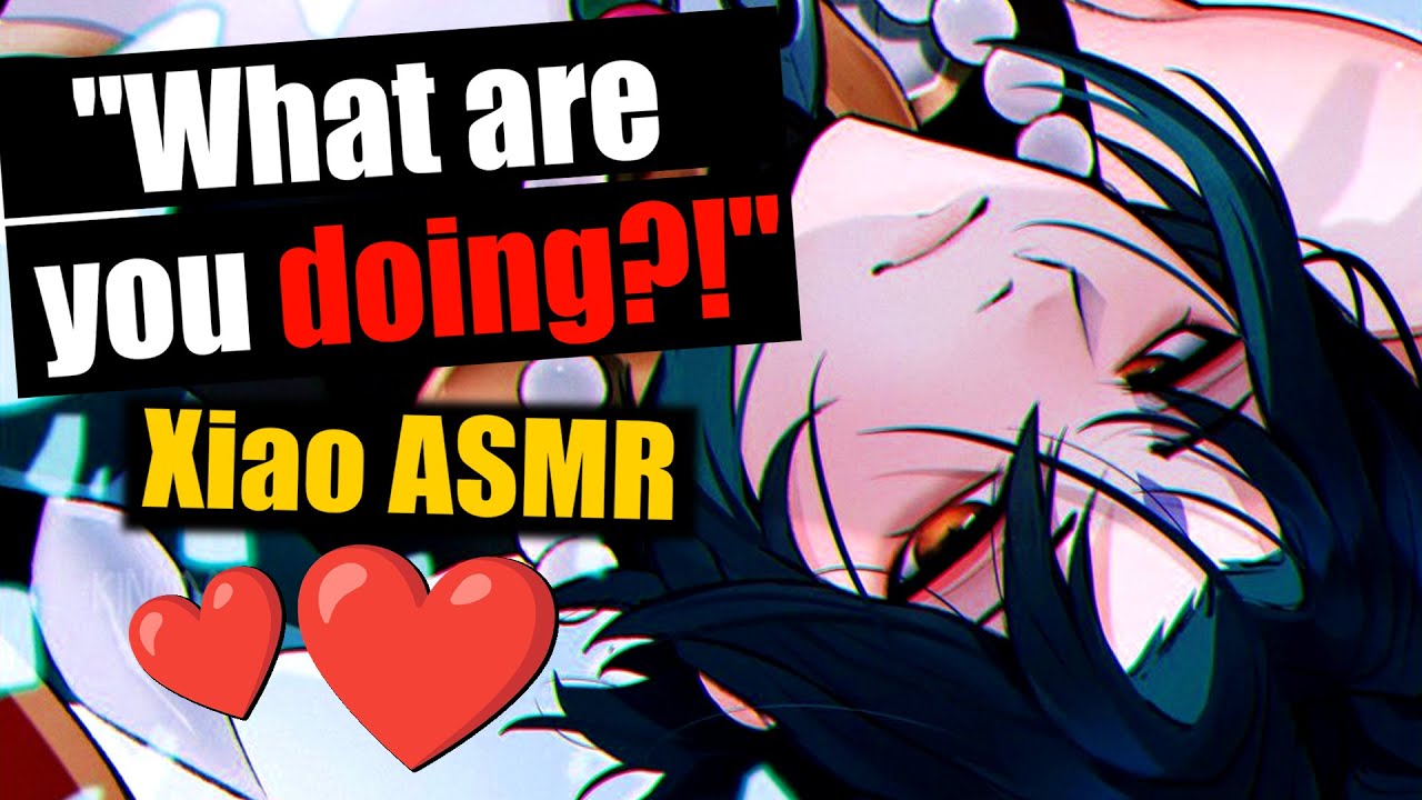 Sitting On Top Of Xiao 😳 [Xiao ASMR]