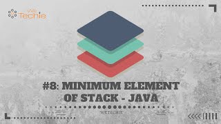 #8 How to find minimum element of stack | Java | WeTechie | #data_structure Wealth