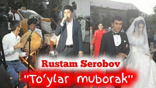 Rustam Serobov  - To‘ylar muborak (jonli ijro 24.08.2020) // Рустам Серобов - Тўйлар муборак