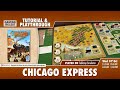 Chicago express  tutorial  playthrough via tabletop simulator