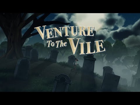 Venture to the Vile Announce Trailer