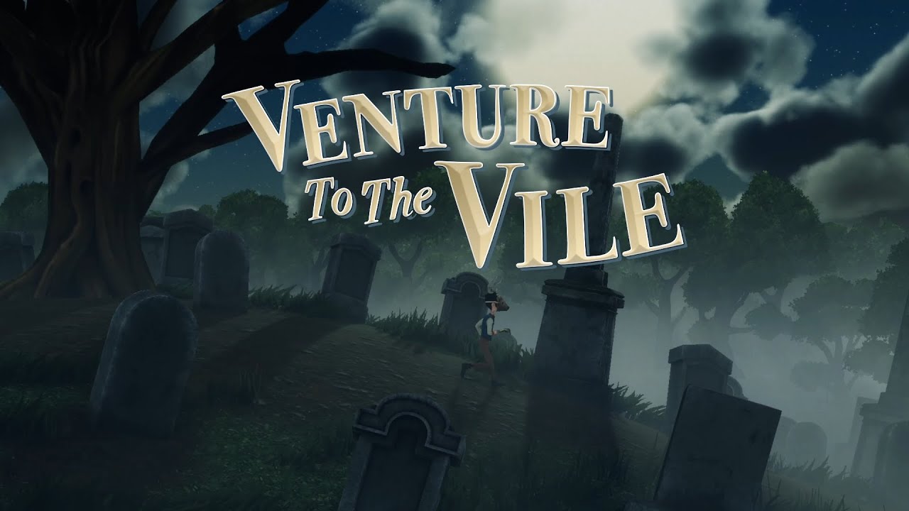 Venture to the Vile Announce Trailer