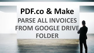 Parse all PDF Invoices from Google Drive Folder to Google Sheets
