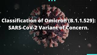 Omicron Variant of Concern.