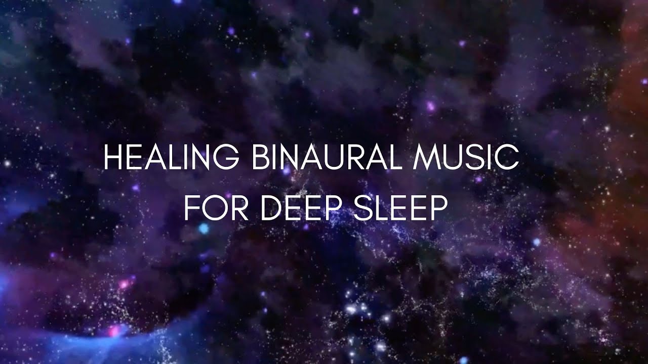 Healing Binaural Meditation Music | Deep Sleep and Relaxation 🌌 # ...