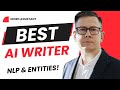 Best AI Article Writer for Semantic SEO &amp; Entities (Bulk Content, Internallinks &amp; more!)