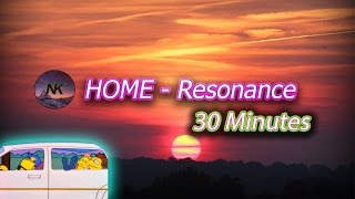 HOME - Resonance 30 mins 0.5 hours                           VAPORWAVE