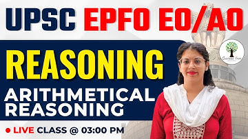 UPSC EPFO EO/AO | Reasoning - Arithmetical Reasoning | Harjeet Ma