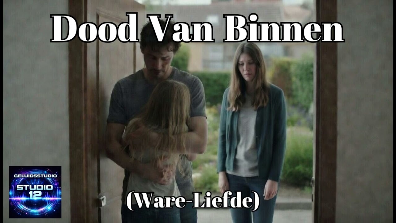 Dood Van Binnen - Emoties (Ware-Liefde)