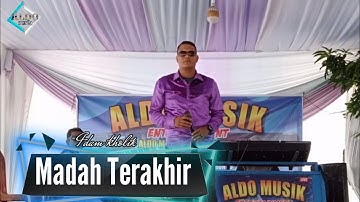 Madah terakhir~ Idam Kholik (Official Vidio musik) Aldo musik