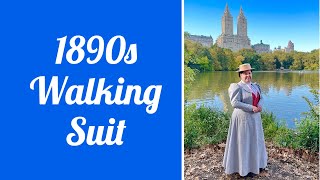 I Made an 1890s Walking Suit!