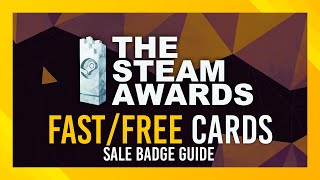 FAST/FREE Methods for Cards | Steam Awards 2022 | UPDATED GUIDE