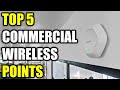 Top 5 Best Commercial Wireless Points of (2026) | Which Access Point is Right for You?
