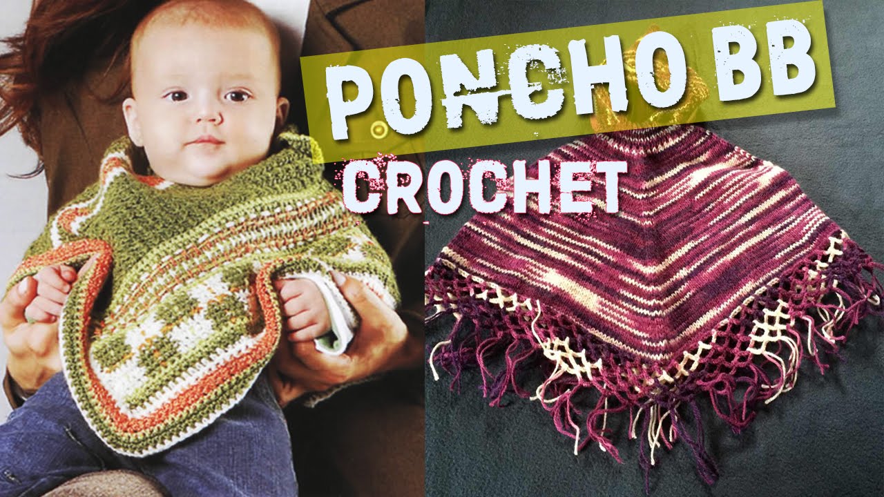 Poncho BeBe - Tejidos a Crochet - Agujas YouTube