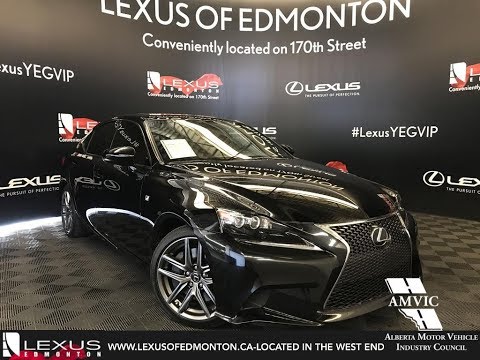 Used Black 2016 Lexus IS 350 F Sport Series 3 Walkaround Review Drayton Valley Alberta