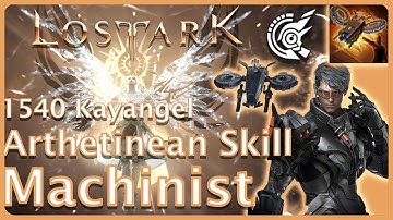 Lost Ark - Solo Kayangel Arthetinean Skill Machinist 1540